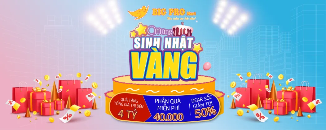 Cùng BigPro sinh nhật ngập tràn quà tặng